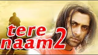 Tere Naam 2 Trailer || 2019. Salman Khan | Katrina kaif. || Satish Kaushik ||