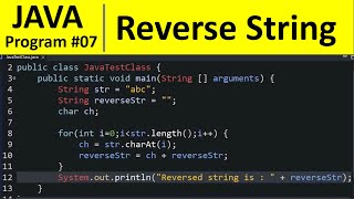 Java Program #7 - Reverse a String in Java