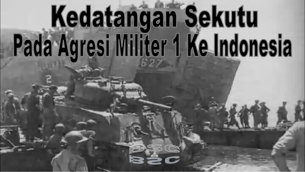 Kedatangan Sekutu Pada Agresi Militer 1 Di Indonesia - Indonesia ...