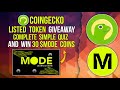 COINGECKO GIVEAWAY | SOLVE QUIZ AND GET LISTED $MODE TOKEN FREE #coingecko #giveaway