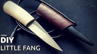 Knife Making - Little Fang