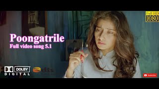 Poongatrile {Uyire} Tamil True  Dolby Digital 5.1 surround 1080p Full  HD Video Songs