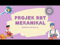 PROJEK RBT MEKANIKAL (FORM 2)