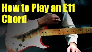 How to Play an E11 Chord