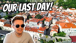 My FINAL DAY in Montenegro!