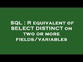 SQL : R equivalent of SELECT DISTINCT on two or more fields/variables