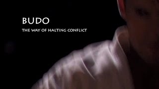 BUDO the way of halting conflict - documentary trailer 2