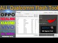 All Qualcomm Flash Tool 2021 | OPPO/Realme VIVO Xiaomi Huawei Flashing No. Error | Star Mobile Care