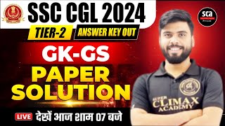 SSC CGL 2024 | TIER-2 | ANSWER KEY OUT | GK-GS | PAPER SOLUTION | BY AJAY VERMA SIR | SCA