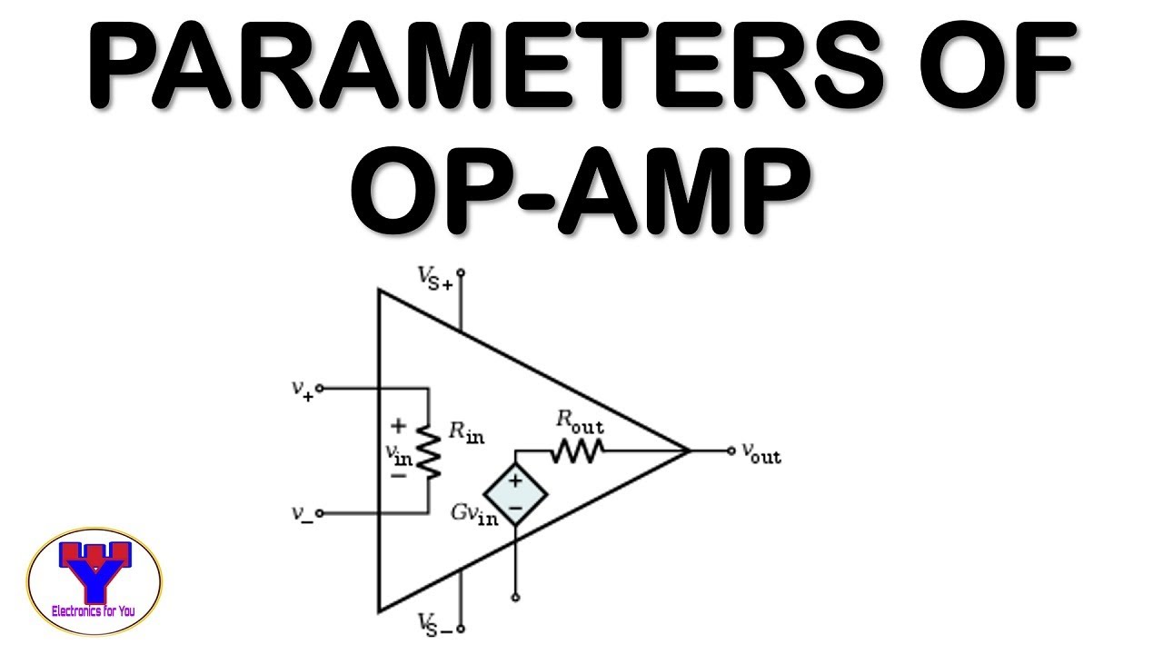 Parameters Of Operational Amplifier (English)| Linear Integrated ...