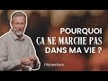 Pourquoi ça ne marche pas dans ma vie ? - Ivan Muzart