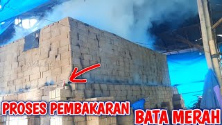 proses pembakaran BATA MERAH