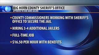 Big Horn County hiring more jailers
