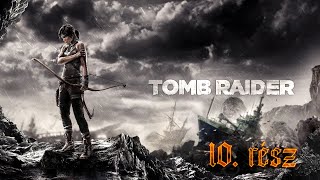 Nézzük a tervet - Tomb Raider [Hard Difficulty] - 10.rész gameplay Hun (PC)