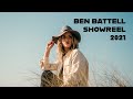 Ben Battell | 2021 SHOWREEL