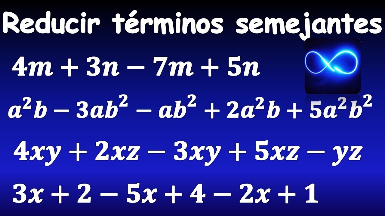 73. Reducción De Términos Semejantes, MUY FÁCIL - YouTube