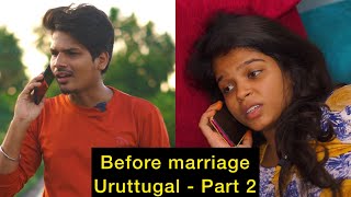 What a Change over 😂 Before marriage uruttugal - 2 | Shorts | Spread Love - Satheesh Shanmu
