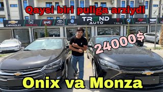 Onix va Monza qaybirini tanlaysiz to’liq abzor