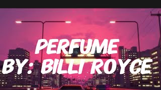 Perfume (billi royce)