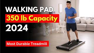 5 Best Walking Pad with 350 lb Capacity (2025) | Best Heavy-Duty Treadmill