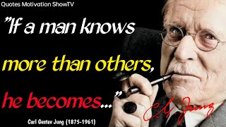 Carl Gustav Jung's quotes that are best known in youth not to regret in your old age