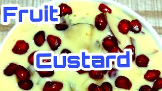 ସଠିକ୍ ଉପାୟରେ ତିଆରି କରନ୍ତୁ FRUIT CUSTARD