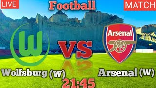 Wolfsburg (W) Vs Arsenal (W) | Live Football Match Score