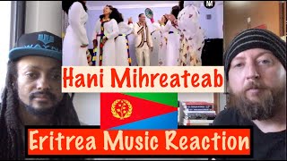 Eritrea Music Reaction: Hani Mihreateab - Hamatey - ሓማተይ