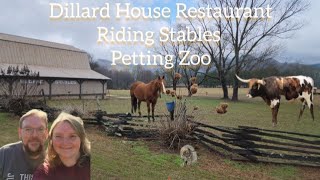 Dillard House Restaurant Review and Riding Stables, Petting Zoo, Distillery