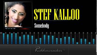 Stef Kalloo - Somebody [Soca 2015]