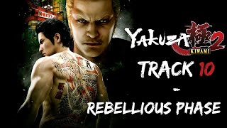 Yakuza Kiwami 2 - Rebellious Phase【Extended】