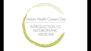 Intro to Naturopathic Medicine, Acupuncture, and Traditional Chinese Medicine