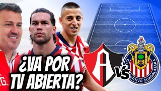 CHIVAS vs ATLAS FC | CÓMO y DÓNDE VER GRATIS EL PARTIDO HOY | CHIVAS HOY