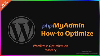 How-to Optimize WordPress PhpMyAdmin Database