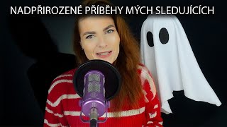 DÍVAL SE NA NI ZE STÍNU! 👻 NADPŘIROZENÉ PŘÍBĚHY MÝCH SLEDUJÍCÍCH