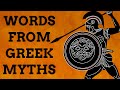 Words Originating From Greek Mythology