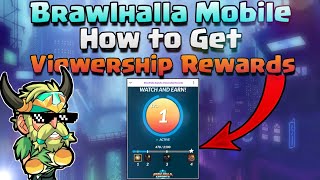 How to Get Viewership Rewards in Brawhalla Mobile