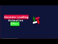 How To Create Awesome Loading animation Effect Only HTML And CSS