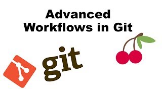Advanced Software Development Workflows in Git Using git cherry-pick
