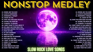 🎶 Slow Rock Love Song Nonstop 🎷 SLOW ROCK MEDLEY 🎧 Rock Ballads 70S 80S 90S