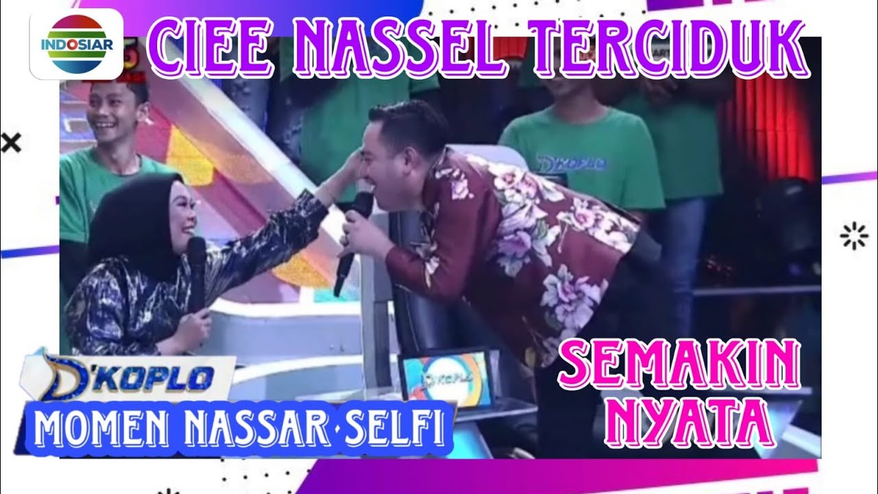 Hubungan Nassar Dan Selfi Semakin Nyata Youtube