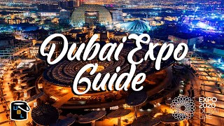 Dubai Expo 2020 - Complete Guide - From Travel to Tickets to Best Exhibits!