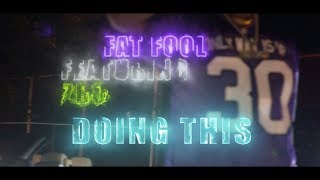 Fat Fool Feat  Zbo - Doin' This