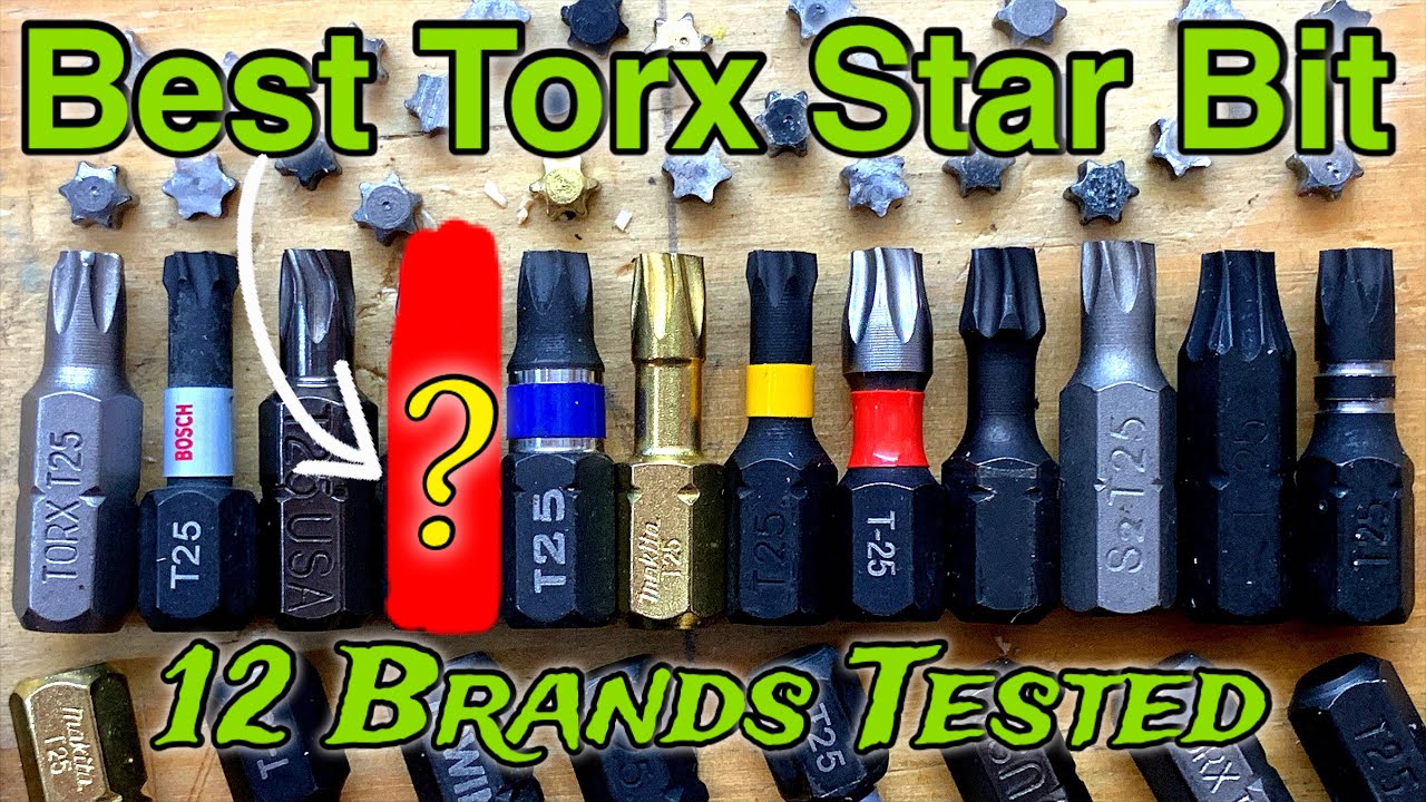 Who Makes The Best Torx Star Bit Best Torx Bit Best Torx Brand From