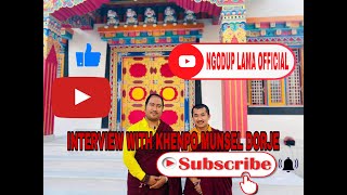 INTERVIEW WITH KHENPO MUNSEL DORJE. HOW TO HAVE INNER PEACE.