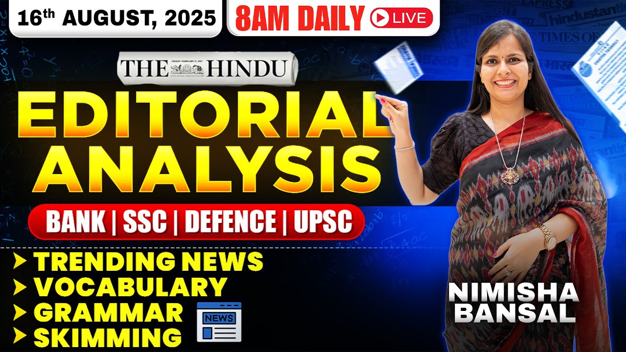 Editorial Analysis 16th August 2025 Vocab Grammar Reading