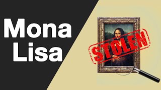 (2020) Mona Lisa Stolen | Le Louvre | Paris | How and When did the Mona Lisa Get Stolen