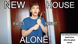 First Night In My New House (GHOST ATTACK) | We Need To Talk . Taking Friendship
