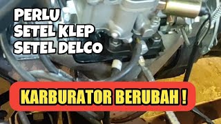 STEP KEDUA : CARA MENYETEL KARBURATOR, KLEP DAN DELCO