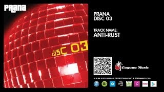 Prana - Anti-Rust